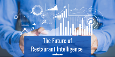 The Future of Restaurant Intelligence- by Mirus